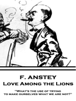 Love Among the Lions: "What's the use of trying to make ourselves what we are not?"