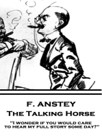 The Talking Horse: "I wonder if you would care to hear my full story some day?"