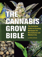 The Cannabis Grow Bible: The Definitive Guide to Growing Marijuana for Recreational and Medical Use