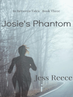 Josie's Phantom: In Between Tales, #3