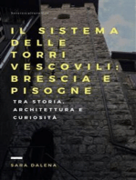 Il sistema delle torri vescovili: Brescia e Pisogne: tra storia, architettura e curiosità
