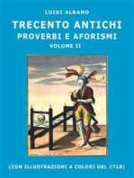 300 antichi proverbi e aforismi: Volume II