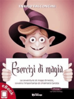 Esercizi di magia: Le avventure di mago Ernesto, ovvero l’importanza di chiamarsi Carota