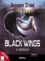 Black Wings: Il risveglio