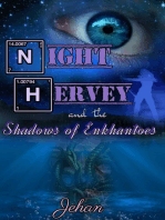 Night Hervey and the Shadows of Enkhantoes