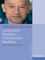Leidender Buddha - Glücklicher Buddha: Zen-Unterweisungen zum Sandokai