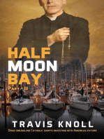 Half Moon Bay III: Half Moon Bay, #3