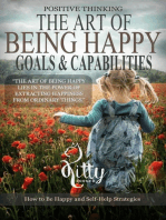The Art of Being Happy: Goals & Capabilities: Positive Thinking Book