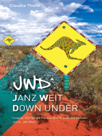 jwd* - Janz weit down under: ursprgl. Etymologie frei aus dem Brandenburgischen am A... der Welt