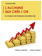L'alchimie Qui Crée L'or: Le Chasseur De Tendances Boursières (II)
