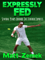 Expressly Fed: Several Years Aboard The Federer Express