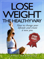 Lose Weight the Healthy Way