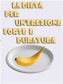 La Dieta Per Unerezione Forte E Duratura By Jason Spinto Read Online - 
