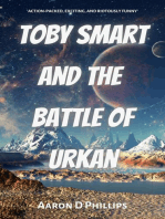 Toby Smart and the Battle Of Urkan: Toby Smart, #2