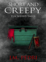 Short and Creepy: Ten Weird Tales: Short and Creepy, #1