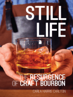 Still Life: The Resurgence of Craft Bourbon