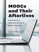 MOOCs and Their Afterlives: Experiments in Scale and Access in Higher Education
