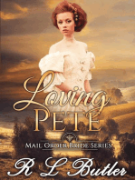 Loving Pete: Mail Order Bride Series, #3