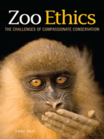 Zoo Ethics: The Challenges of Compassionate Conservation