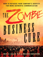 Zombie Business Cure: How to Refocus your Company's Identity for More Authentic Communication