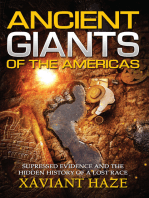 Ancient Giants of the Americas: Suppressed Evidence and the Hidden History of a Lost Race