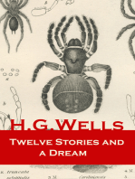 Twelve Stories and a Dream: The original 1903 edition of 13 fantasy and science fiction short stories