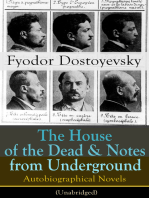 The House of the Dead & Notes from Underground: Autobiographical Novels of Fyodor Dostoyevsky (Unabridged)