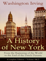 A History of New York: From the Beginning of the World to the End of the Dutch Dynasty: (Complete Edition – Volume 1&2)