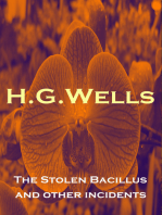 The Stolen Bacillus and other incidents: (The original 1895 edition of 15 fantasy and science fiction short stories)