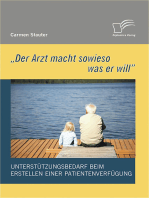 'Der Arzt macht sowieso was er will' - Unterstützungsbedarf beim Erstellen einer Patientenverfügung