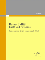 Komorbidität - Sucht und Psychose