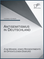 Antisemitismus in Deutschland: Zum Wandel eines Ressentiments im öffentlichen Diskurs