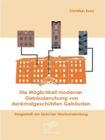 Die Möglichkeit moderner Gebäudenutzung von denkmalgeschützten Gebäuden: Dargestellt am Speicher Neubrandenburg