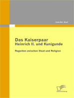 Das Kaiserpaar Heinrich II. und Kunigunde: Regenten zwischen Staat und Religion