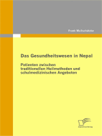 Das Gesundheitswesen in Nepal: Patienten zwischen traditionellen Heilmethoden und schulmedizinischen Angeboten