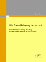 Die Globalisierung der Armut: Bietet Globalisierung den Weg, die Armut nachhaltig zu bekämpfen?