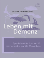 Leben mit Demenz: Spezielle Wohnformen für demenziell erkrankte Menschen