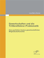 Gewerkschaften und die Trittbrettfahrer-Problematik: Eine qualitative Analyse gewerkschaftlicher Mitgliedschaftsmotive