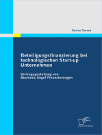 Beteiligungsfinanzierung bei technologischen Start-up Unternehmen: Vertragsgestaltung von Business Angel Finanzierungen