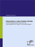 Intervention in dem System Familie: Schnittmengenbestimmungen aus den Leistungsbereichen Pflege und Sozialpädagogik