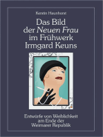 Das Bild der Neuen Frau im Frühwerk Irmgard Keuns: Entwürfe von Weiblichkeit am Ende der Weimarer Republik