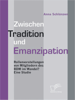 Zwischen Tradition und Emanzipation: Rollenvorstellungen von Mitgliedern des BDM im Wandel? Eine Studie