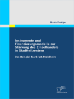 Instrumente und Finanzierungsmodelle zur Stärkung des Einzelhandels in Stadtteilzentren: Das Beispiel Frankfurt-Rödelheim