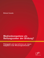 Medienkompetenz als Rettungsanker der Bildung? Pädagogik und Journalismus vor neuen Aufgaben in der Wissensgesellschaft