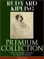 RUDYARD KIPLING PREMIUM COLLECTION: His Greatest Works in One Volume (Illustrated): The Jungle Book, The Man Who Would Be King, Just So Stories, Kim, The Light That Failed, Captain Courageous, Plain Tales from the Hills