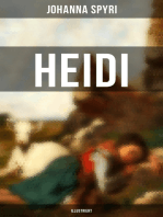 HEIDI (Illustriert): Der beliebte Kinderklassiker: Heidis Lehr- und Wanderjahre & Heidi kann brauchen, was es gelernt hat