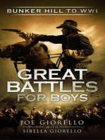 Great Battles for Boys: Bunker Hill to WWI: Great Battles for Boys