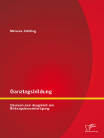 Ganztagsbildung: Chancen zum Ausgleich von Bildungsbenachteiligung