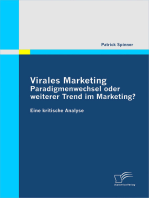 Virales Marketing: Paradigmenwechsel oder weiterer Trend im Marketing?: Eine kritische Analyse