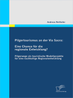 Pilgertourismus an der Via Sacra: Eine Chance für die regionale Entwicklung?: Pilgerwege als touristische Modellprojekte für eine nachhaltige Regionalentwicklung